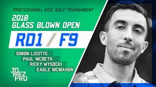 2018 GBO  Feature Card Rd1 F9  McBeth Lizotte Wysocki McMahon [upl. by Nimesay]