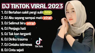 DJ TIKTOK VIRAL DJ BERTAHAN SAKIT PERGI SULIT  DJ AKU SAYANG SAMPAI MATI  REMIX TERBARU 2023 [upl. by Stambaugh378]