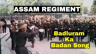 Post Republic Day Parade 2022 Assam Regiment Rocking with their Regimental Song Badluram ka Badan [upl. by Hairas745]