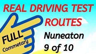 NUNEATON Driving Test Routes  Real Test Route  Full Commentary  9 of 10 drivingtestwizard2569 [upl. by Lunsford]