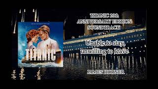 Titanic 20th anniversary edition soundtrack  quot Unable to stay unwilling to leave quot [upl. by At]