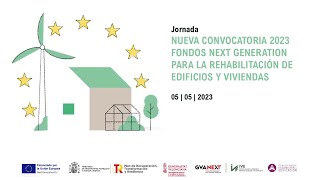 Jornada Nueva convocatoria 2023 Fondos Next Generation para la rehabilitación [upl. by Elah]