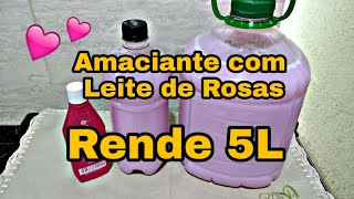 AMACIANTE CASEIRO FÁCIL E RÁPIDO Cleite de rosas DICAS SIMPLES [upl. by Horsey423]