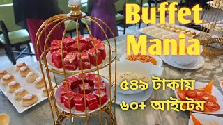 Buffet Mania60 items549 tk Buffet in Dhanmondi [upl. by Ettedo]