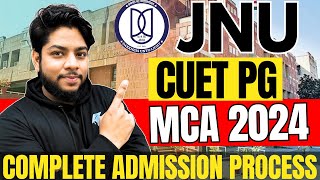 JNU MCA Admission Process 2024 CUET PG Eligibility Syllabus pattern Complete Details [upl. by Irrac]