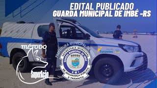 ANÁLISE EDITAL GUARDA MUNICIPAL DE IMBÉ  RS 2023 [upl. by Scevour]