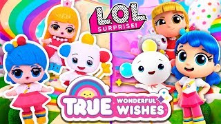 TRUE WONDERFUL WISHES 🌈Rainbow King  True amp Grizelda 💖 Custom LOL Surprise Dolls [upl. by Lanie994]