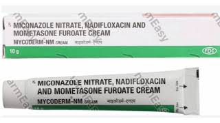 MYCODERM NM CREAM MICONAZOLE NITRATE NADIFLOXACIN AND MOMETASONE FUROATE CREAM [upl. by Attah]