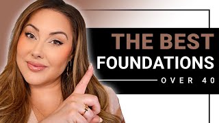 the 10 BEST foundations for over 40 skin  beauty expert chimes in [upl. by Lezlie350]