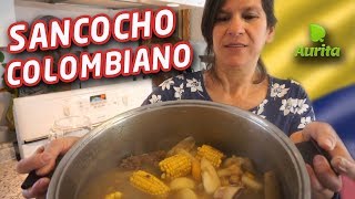 SANCOCHO COLOMBIANO con Aurita  Receta Colombiana  AuritaTv [upl. by Caddric]