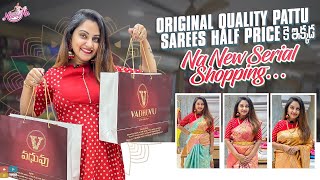 Original Quality Pattu Sarees Half Price ke Ikkada  Na new serial shopping  Naveena Vlogs [upl. by Ingham]