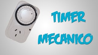 Como usar un TIMER Mecánico  Tutorial  Full HD [upl. by Yrtsed655]