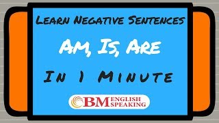 amisare Negative Sentences  Online English Grammar Lessons  Learn Basics of Grammar in 1 Minute [upl. by Rutledge9]