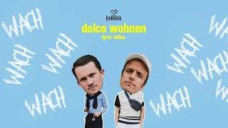 Das Lumpenpack  Dolce Wohnen Lyric Video [upl. by Puiia412]