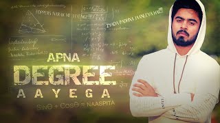 Apna Degree Aayega  Gully Boy Spoof  HALF ENGINEER [upl. by Daus650]