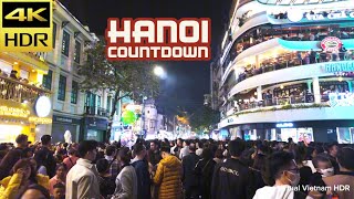 4K HDR  Night Walk Hanoi Countdown  Happy New Year 2024  Virtural Vietnam HDR [upl. by Neva]