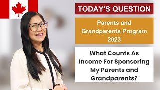 Income Requirement For Sponsorship  Parents And Grandparents Program 2023  Canada PR  PGP 2023 [upl. by Octavia]