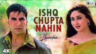 Ishq Chupta Nahin Full Video  Bewafaa  Akshay Kumar Kareena Kapoor YouTube akshaykumar india [upl. by Jeremiah]