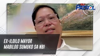 ExIloilo mayor Mabilog sumuko sa NBI  TV Patrol [upl. by Gabriellia]