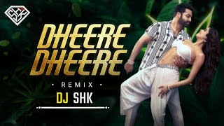 Dheere Dheere Remix  DJ SHK  Devara  NTR  Janvi Kapoor  Shilpa Rao  Anirudh 4kBD Bass Bumpers [upl. by Yetak]