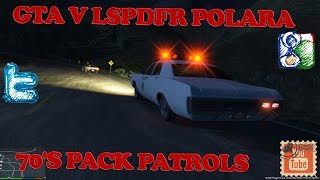 GTA V LSPDFR Polara 70s Pack Patrols [upl. by Torrlow214]