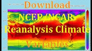 Download NCEPNCAR reanalysis httpspslnoaagovdatagriddeddatancepreanalysishtml [upl. by Belvia]