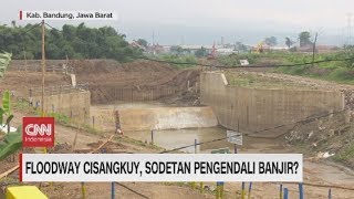 Floodway Cisangkuy Sodetan Pengendali Banjir [upl. by Lorianne]