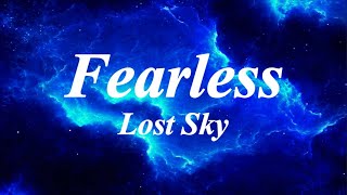 Fearless Lyrics  Lost Sky  pt II feat Chris Linton [upl. by Alaehs]