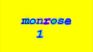 monrose 1 [upl. by Supmart]