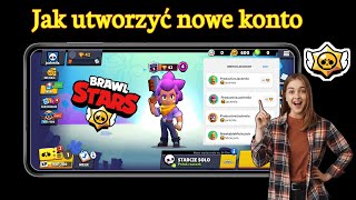 Jak utworzyć drugie konto Brawl Stars krok po kroku 2024 [upl. by Jaenicke879]