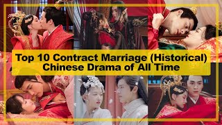 TOP 10【Contract Marriage ─ Historical】CHINESE Drama of All Time《2024》┃ Fake Marriage [upl. by Arola823]