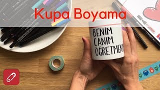 Kupa amp Bardak Boyama  Kupaya Yazı Yazma  Porselen Kalemi Nasıl Kullanılır  10marifet [upl. by Gloriane]