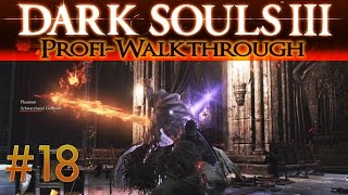 Dark Souls 3 Profi Walkthrough 18  Hohepriester Sulyvahn [upl. by Cynthea684]