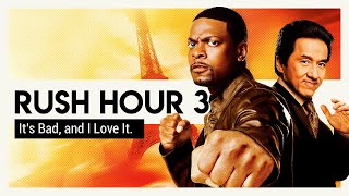 6 Reasons Why Rush Hour 3 is Bad And Why I Still Like It  Video Essay [upl. by Anatola752]