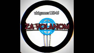 ukigamer12345  ZA VOLANOM Official Audio [upl. by Alair]