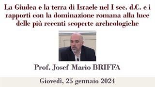 P Briffa  La Giudea e la terra di Israele nel I sec dC e i rapporti con la dominazione romana [upl. by Marjana]