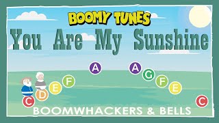 You Are My Sunshine  BOOMWHACKERS amp BELLS Play Along [upl. by Nybor]