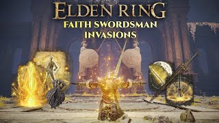 Elden Ring Faith Swordsman Invasions pt 2 [upl. by Ecirtnom]