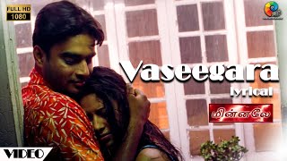 Vaseegara Official Lyrical Video  Minnale  Harris Jayaraj  Madhavan  Bombay Jayshree  Thamarai [upl. by Keir]