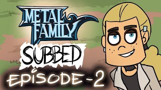 Metal Family Season 1 Episode 2 English Subtitles [upl. by Yntruoc]