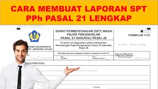 Cara membuat laporan pph 21 lengkap [upl. by Nosnibor203]