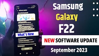 Samsung Galaxy F22 New Update September 2023  Whats New Changes  Samsung F22 New Update [upl. by Hephzipah962]