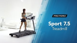 The ProForm Sport 75 Treadmill For Home Workouts [upl. by Burkhardt]