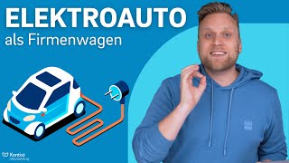 025 Methode statt 1 Methode Elektroauto als Firmenwagen  Das ist dein Steuervorteil [upl. by Oijres]