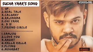 Sucha Yaar all hit song 2021🎶Sucha Yaar jukebox song🎶Sucha yaar top songs🎶Sucha yaar mashup song2021 [upl. by Shipley]