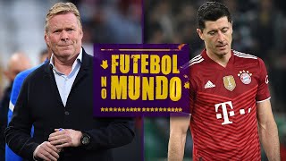 Futebol no Mundo 50 Fim da era Koeman e Bayern goleado na Copa da Alemanha [upl. by Kind205]