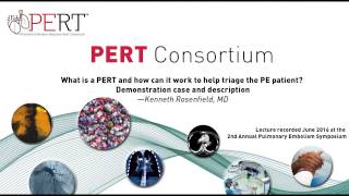 PERT MGH What is a PERT and How Can it Work to Help Triage the PE Patient Kenneth Rosenfield [upl. by Drarrej]