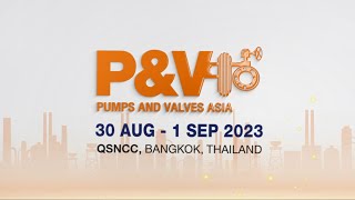 Pumps and Valves Asia 2023 Official VDO on 30 Aug  1 Sep at QSNCC Bangkok Thailand [upl. by Nickey152]