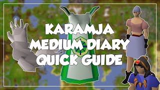 Karamja Medium Diary Quick Guide  Old School RunescapeOSRS [upl. by Eeuqram]