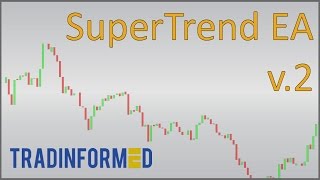 How to Create an EA for a SuperTrend Strategy v2 [upl. by Jed]